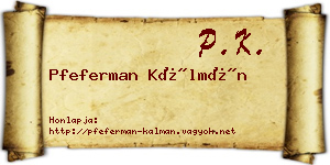 Pfeferman Kálmán névjegykártya